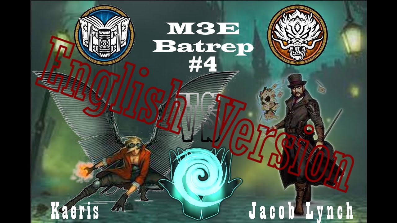 Malifaux M3E GG2 Battle Report  #4 (50SS) - Kaeris vs Jacob Lynch (English)