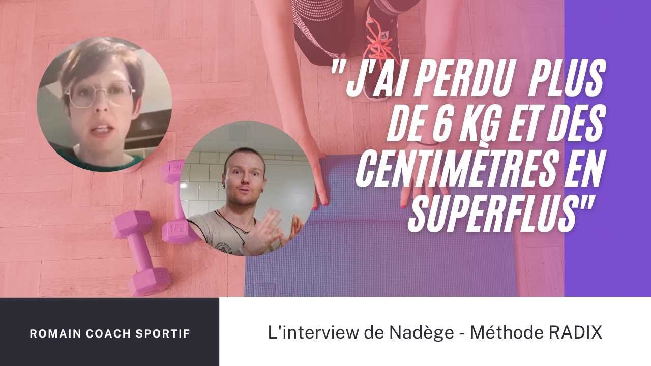 T&eacute;moignage Radix #pertedepoids #remiseenforme
