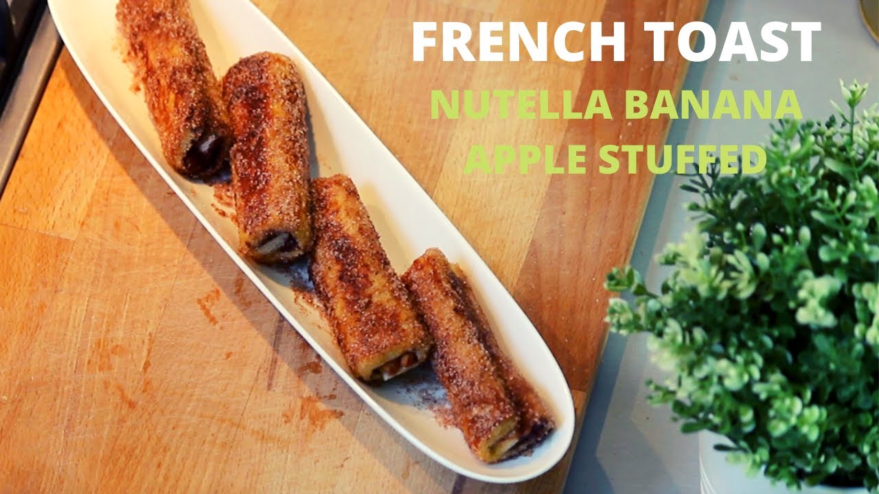 How to make Apple French toast roll ups! Nutella banana apple stuffed