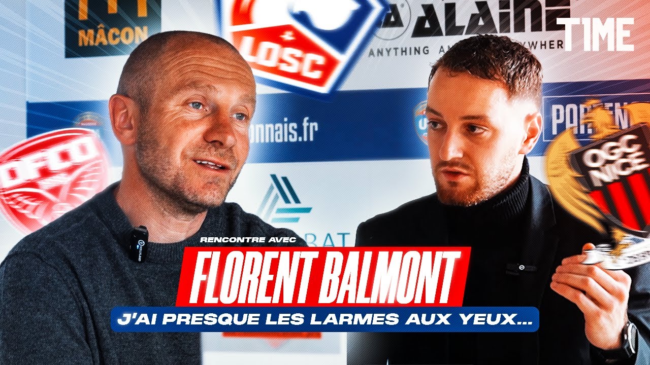 FLORENT BALMONT : LIGUE 1, LIGUE DES CHAMPIONS, CARRIÈRE, ANECDOTES ET RECONVERSION ...