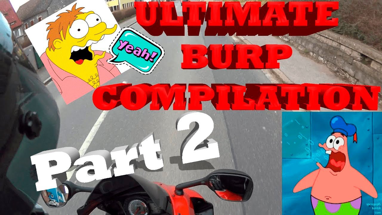 🤣ULTIMATE BURP COMPILATION - PART 2🤣 - █ VENTURA █