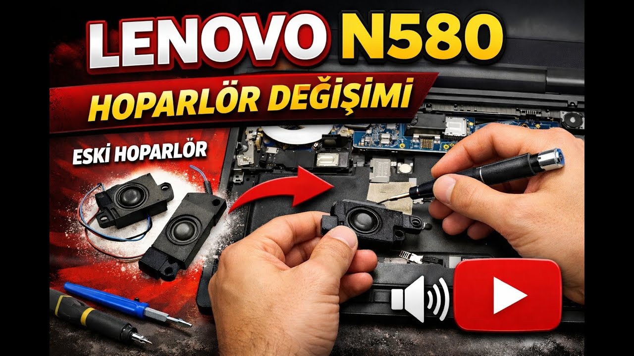 Lenovo N580 Hoparlör Değişimi | Laptop Ses Sorunu Çözümü (Adım Adım)