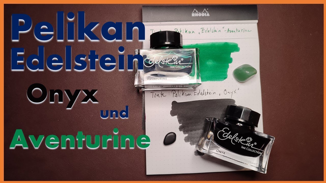 #010 Pelikan Edelstein Onyx und Aventurine - Review deutsch