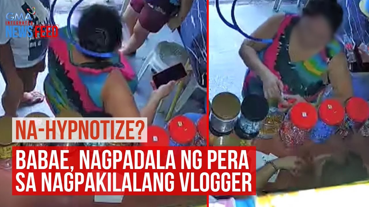 Na-hypnotize?Babae, nagpadala ng pera sa nagpakilalang vlogger | GMA Integrated Newsfeed