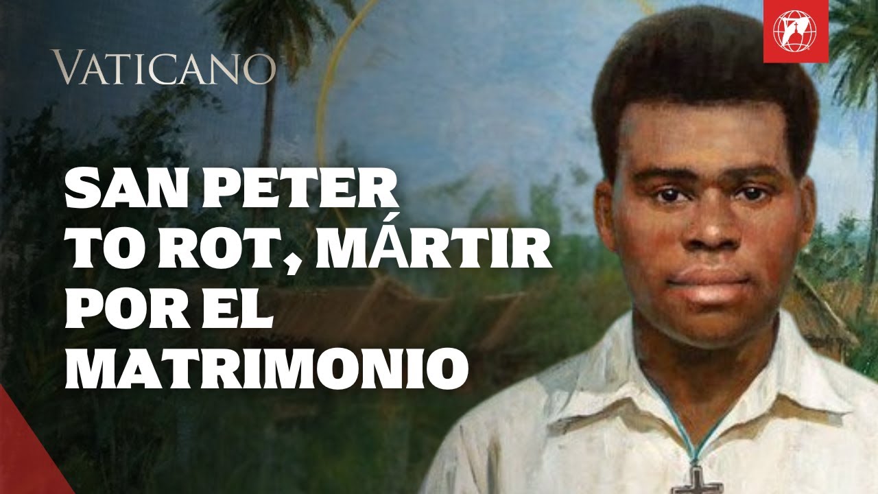Pedro To Rot: el primer santo de Pap&uacute;a Nueva Guinea | Canonizado por el Papa Le&oacute;n XIV