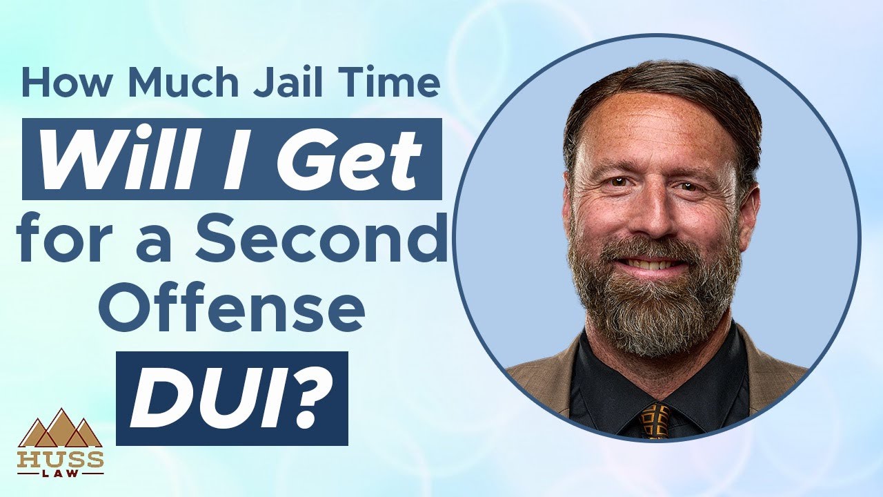 How Much Jail for a Second Offense DUI?