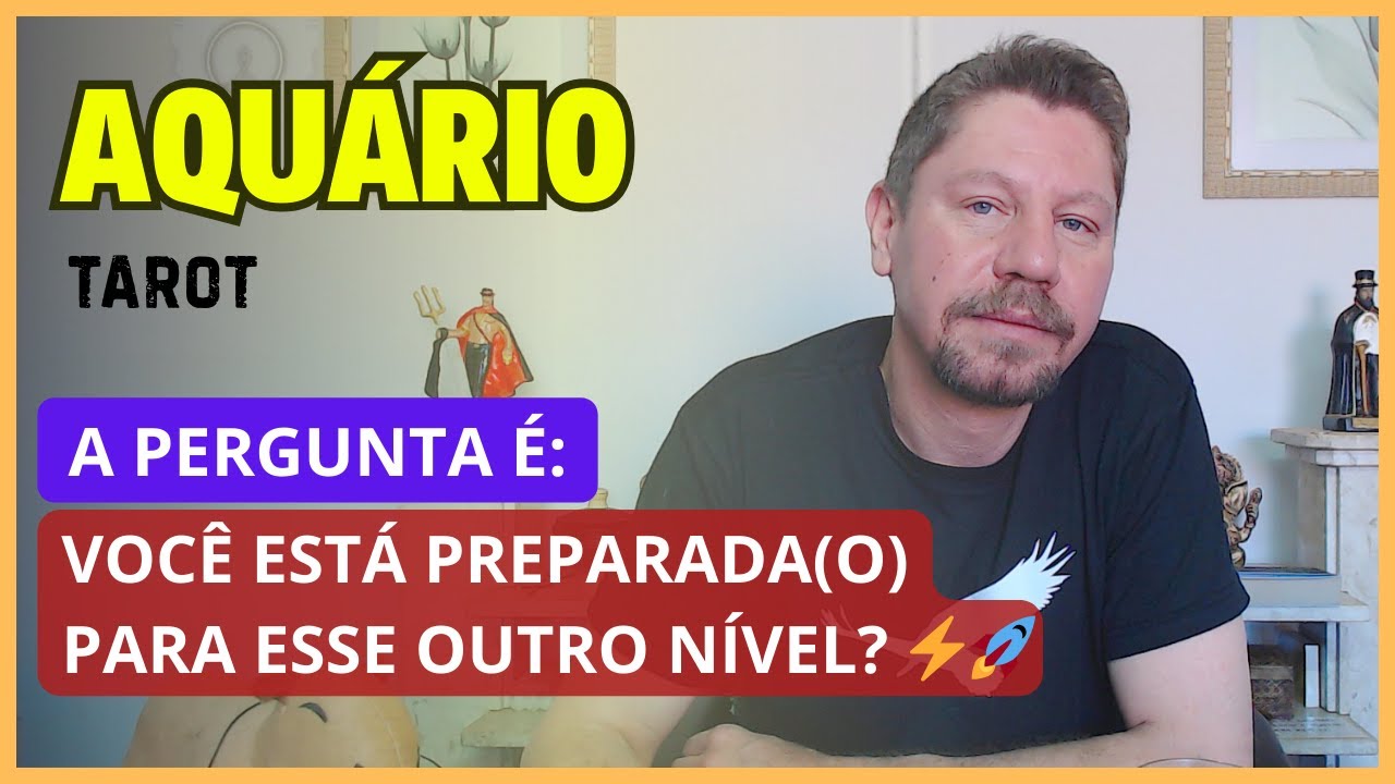 AQUÁRIO TAROT ♒ A PERGUNTA É: ⚡VOCÊ ESTÁ PREPARADA(O) PARA ESSE OUTRO NÍVEL? 🚀