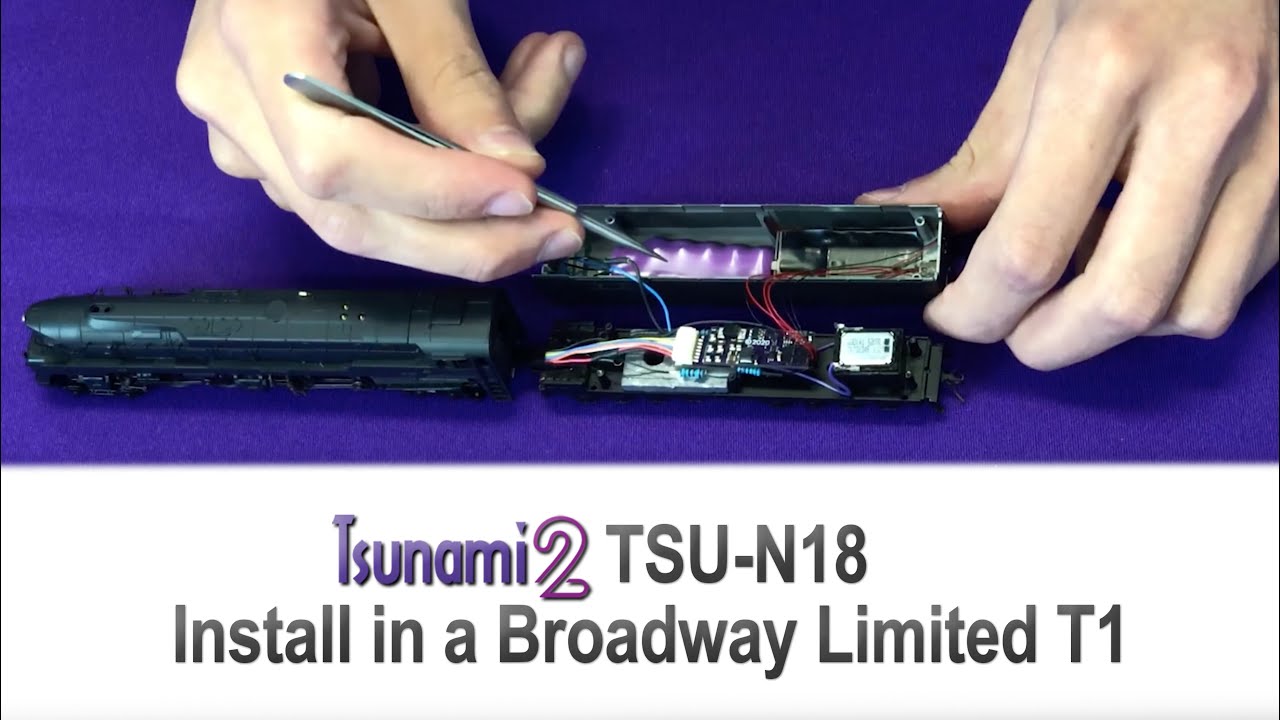 Tsunami2 TSU-N18 Install into a Broadway Limited T1