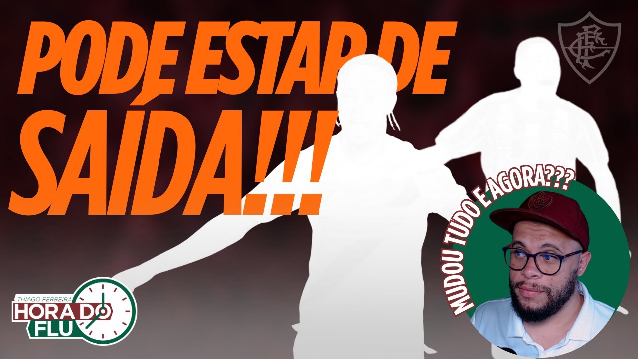 🚨O FLUMINENSE PODE TER SAÍDA DE 2 JOGADORES, UM JÁ ESTÁ AVANÇADO E MAIS