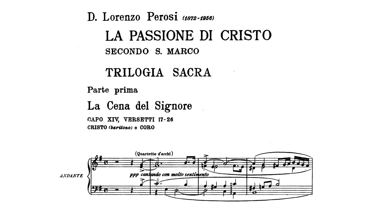 Lorenzo Perosi – La passione di Cristo secondo S. Marco