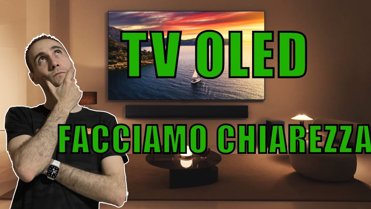 TV OLED | Sono Davvero Pi&ugrave; Delicati? | Ecco Cosa DEVI SAPERE Prima Di Comprarlo