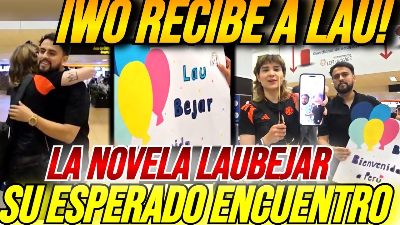 IWO recibe a LAU en el AER0PUERTO ❤️ LAUBEJAR ❤️ SE concreta su esperado ENCUENTRO ❤️
