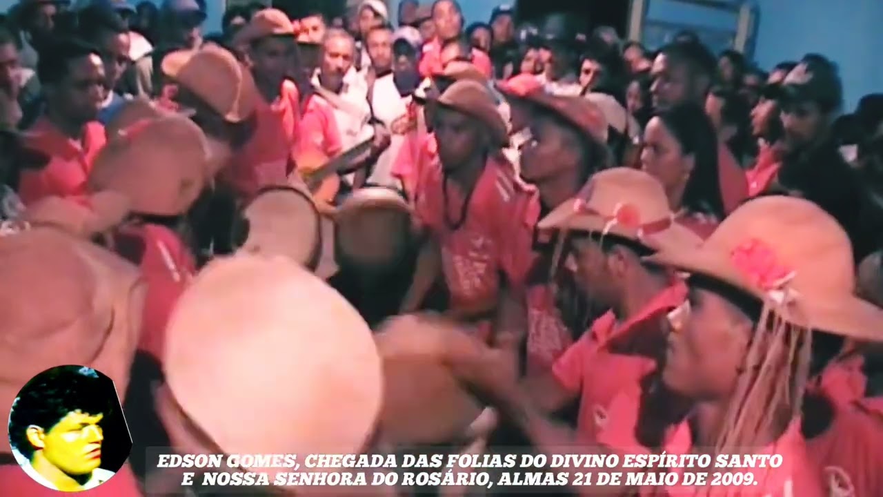 EDSON GOMES, CHEGADA DAS FOLIAS DO DIVINO ESPÍRITO SANTO E  DOROSÁRIO, ALMAS 21 DE MAIO DE 2009.