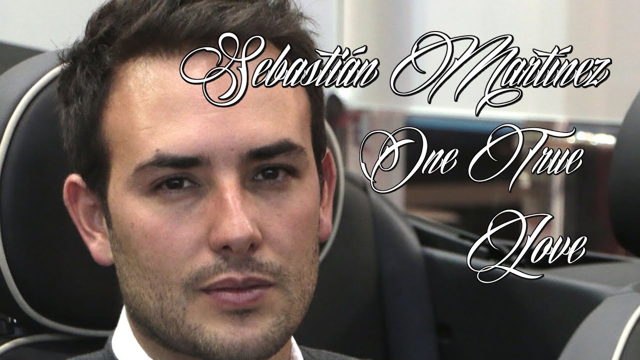 &hearts;&hearts;&hearts; El verdadero amor de Sebasti&aacute;n Mart&iacute;nez &hearts;&hearts;&hearts;