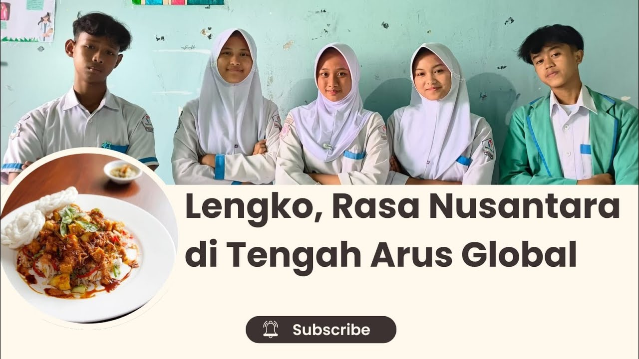 Dari Tradisi ke Dunia: Lengko Kelas Global | MTs Terpadu Tunas Cendekia