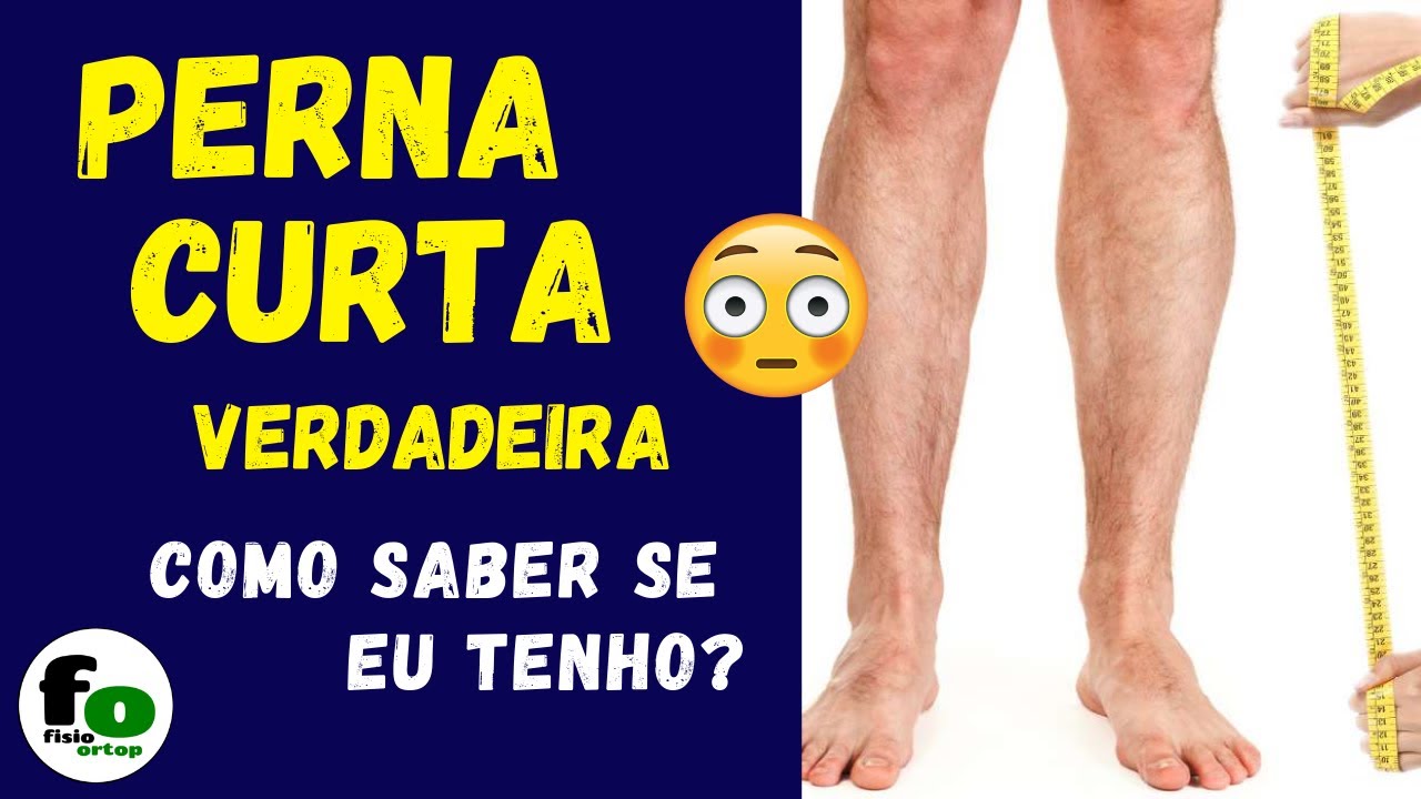 Será que você tem uma PERNA MAIS CURTA? [descubra como saber]