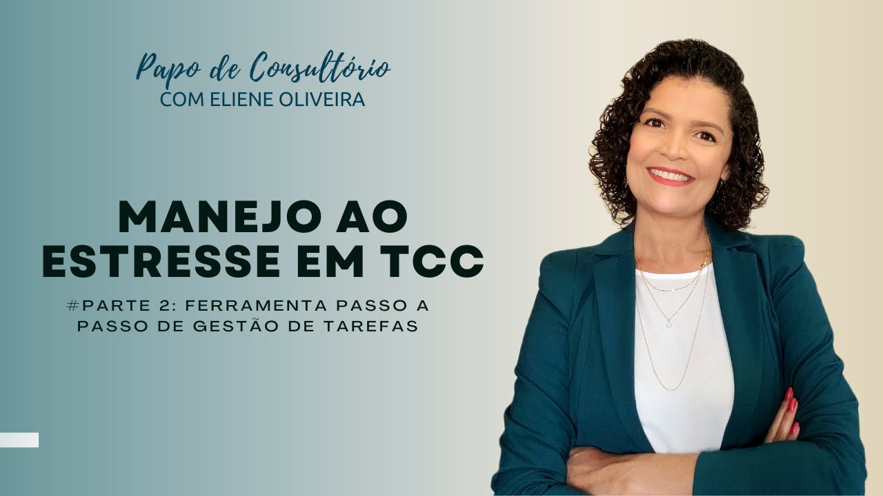 FERRAMENTA PASSO A PASSO DE GESTÃO DE TAREFAS [MANEJO AO ESTRESSE - PARTE 2]