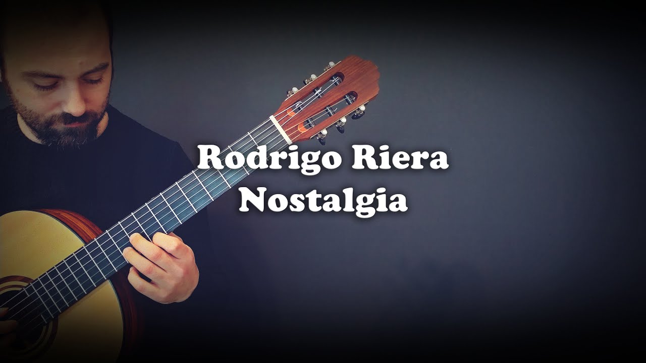 Rodrigo Riera - Nostalgia | Classical Guitar Song | Performance by Cem Tunalı