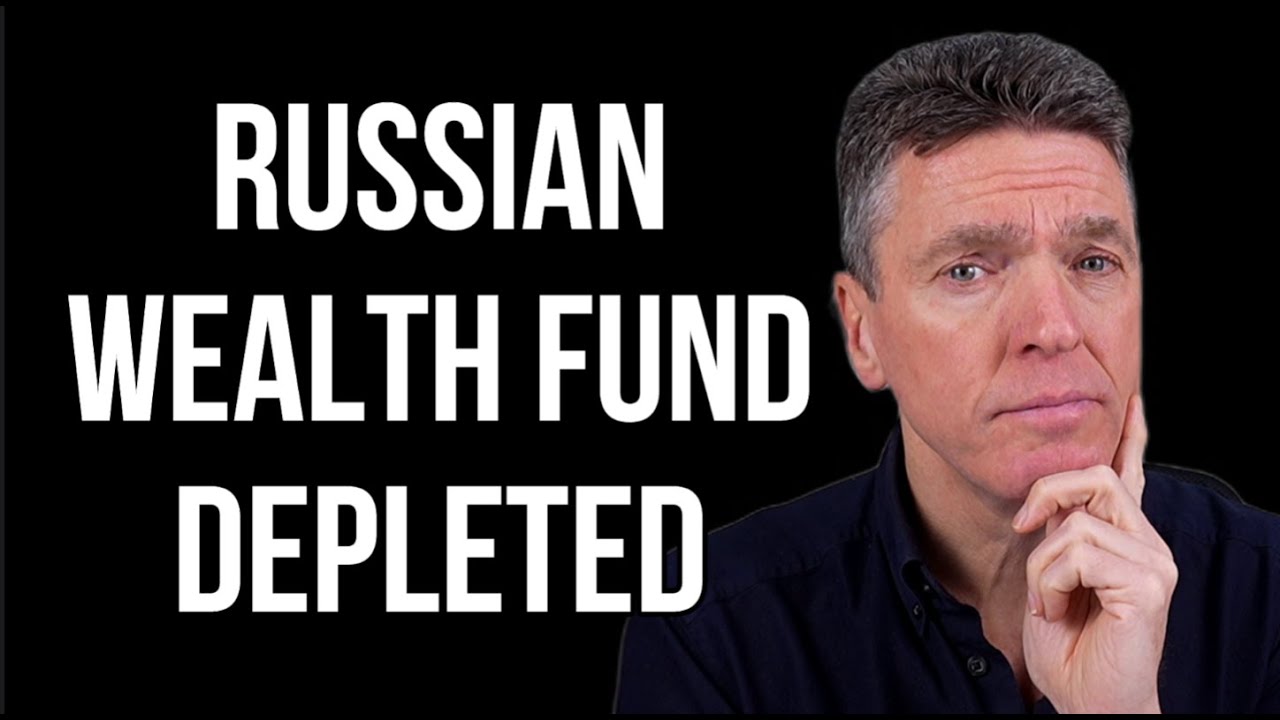 RUSSIAN National Wealth Fund Depleted