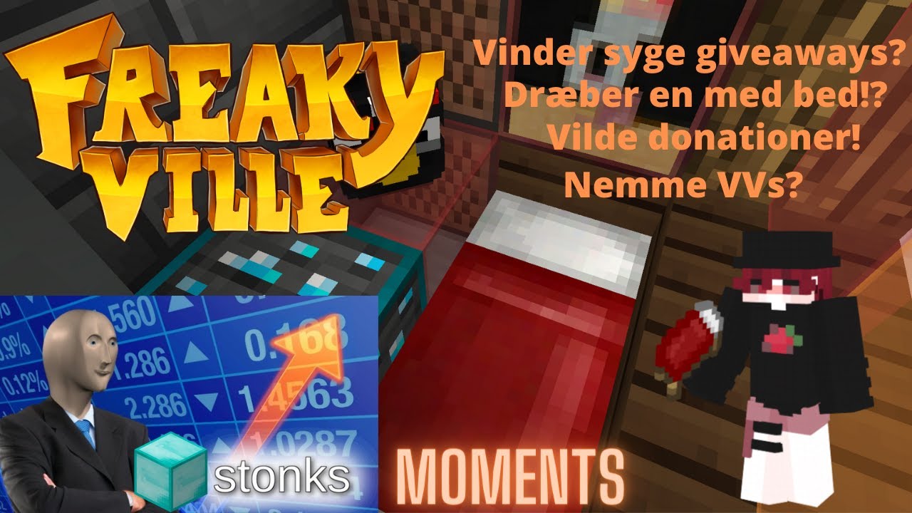 Freakyville Prison #24 Stonks Moments! Dræber en med bed!? Vilde donationer!