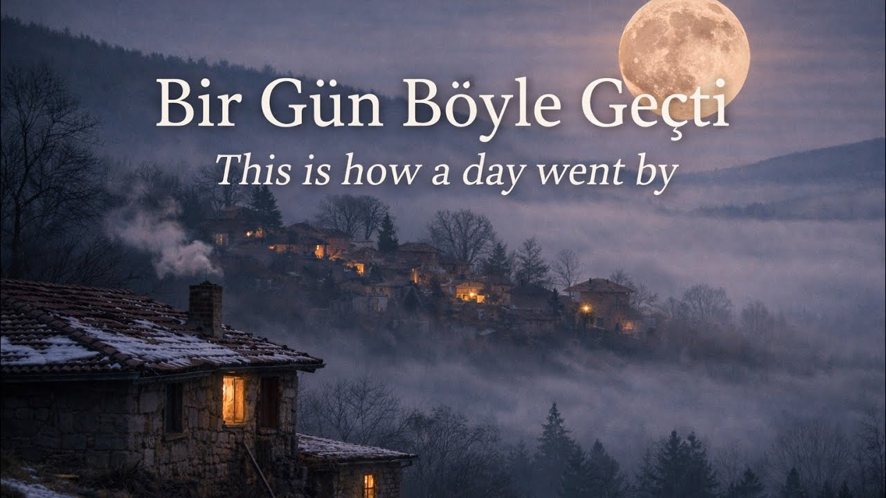 Köyde Bir Gün | Sessiz Bir Hayat, Küçük Anlar 🌕