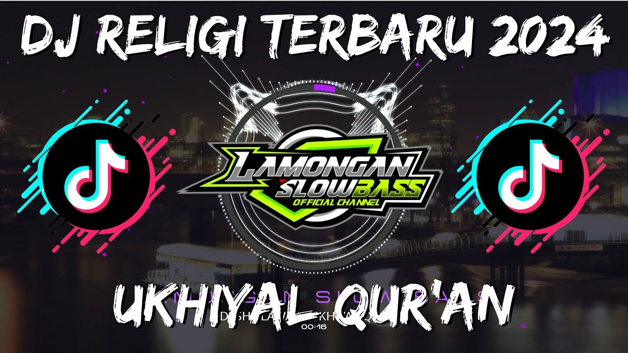 DJ SHOLAWAT UKHIYAL QURAN BANJARI STYLE | LAMONGAN SLOW BASS