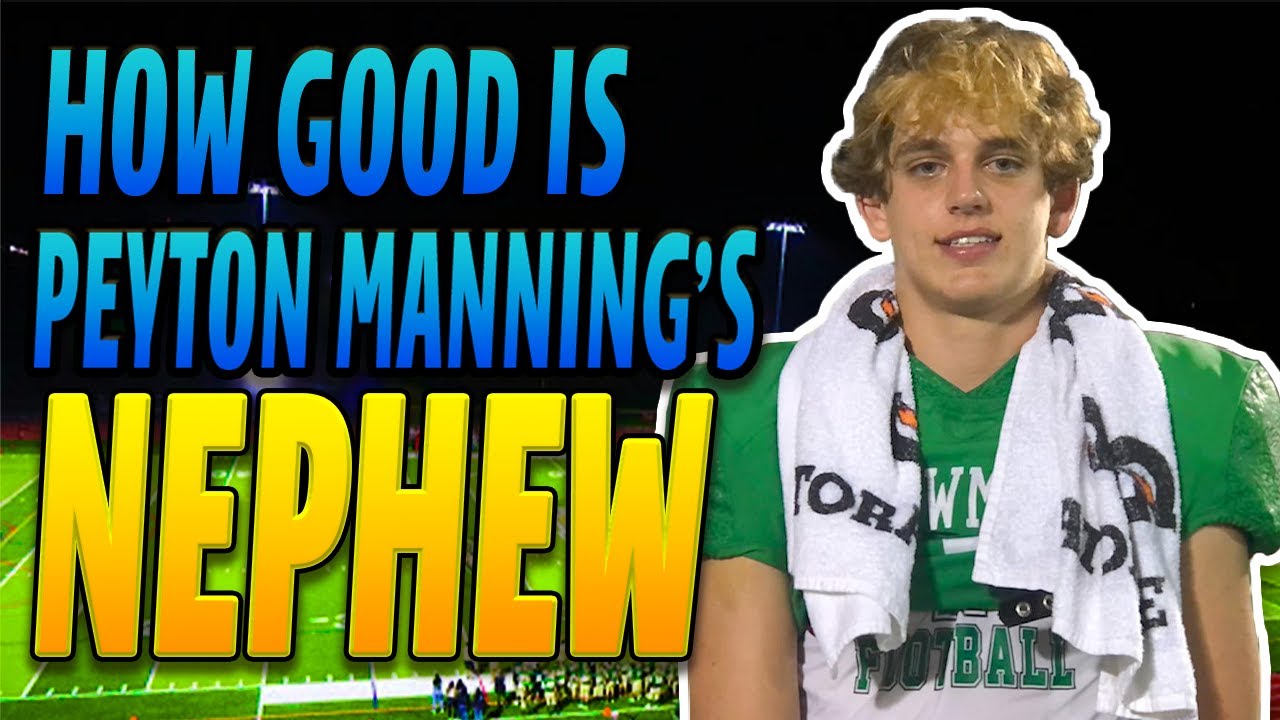 How Good is Peyton Manning&rsquo;s Nephew Arch Actually?