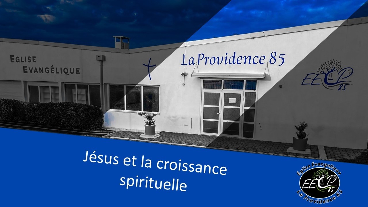 Jésus et la croissance spirituelle