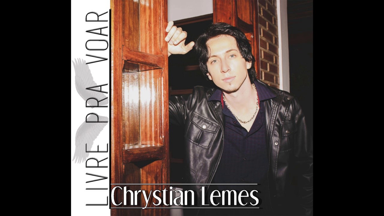 Chrystian Lemes - Eu Creio Em Milagres - &Aacute;lbum 