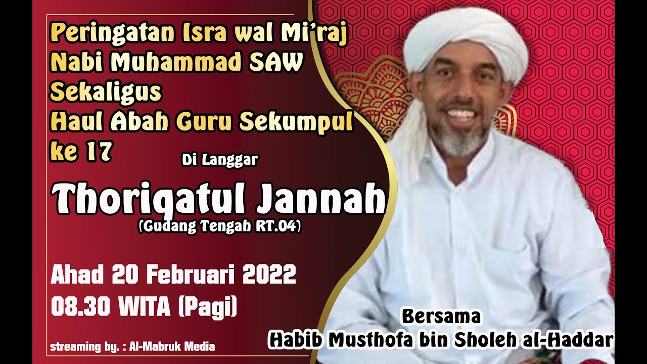 Peringatan Isra Mi'raj Nabi Muhammad SAW Sekaligus Haul Abah Guru Sekumpul_di Langgar ThariqulJannah