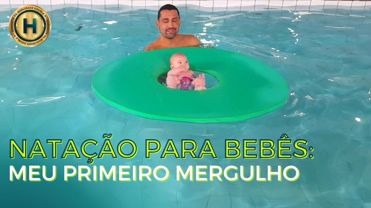 NATAÇÃO PARA BEBÊS: MEU PRIMEIRO MERGULHO
