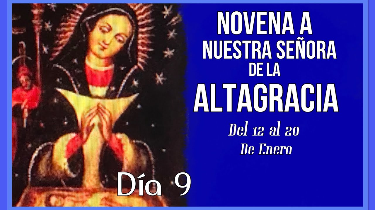 Novena a la Virgen de la Altagracia || Día 9