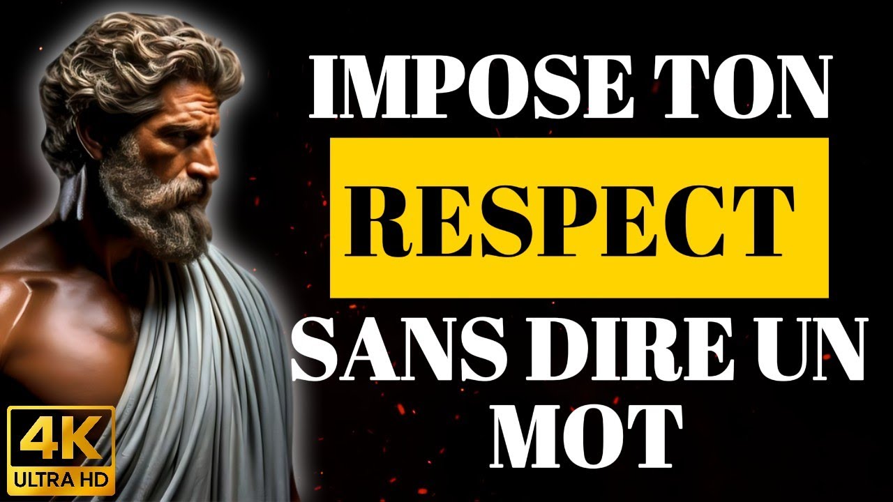 15 LE&Ccedil;ONS POUR  IMPOSER TON  RESPECT A : LE SECRET STO&Iuml;CIEN EN 15 LE&Ccedil;ONS