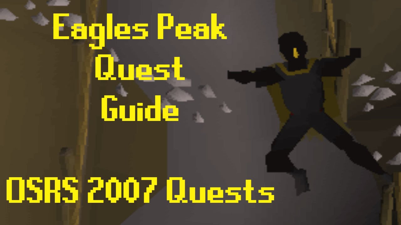Eagle's Peak Quest Guide - Old School RuneScape 2007