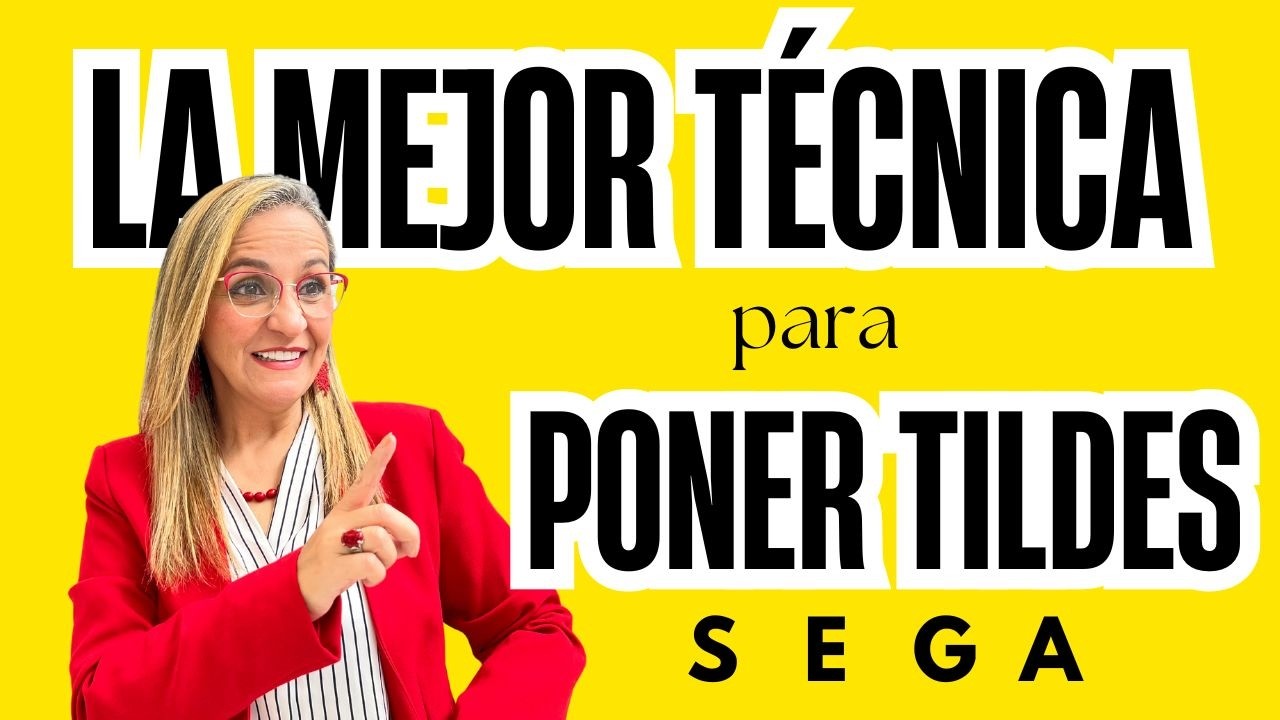 El Mejor Método para Aprender a Poner Tildes