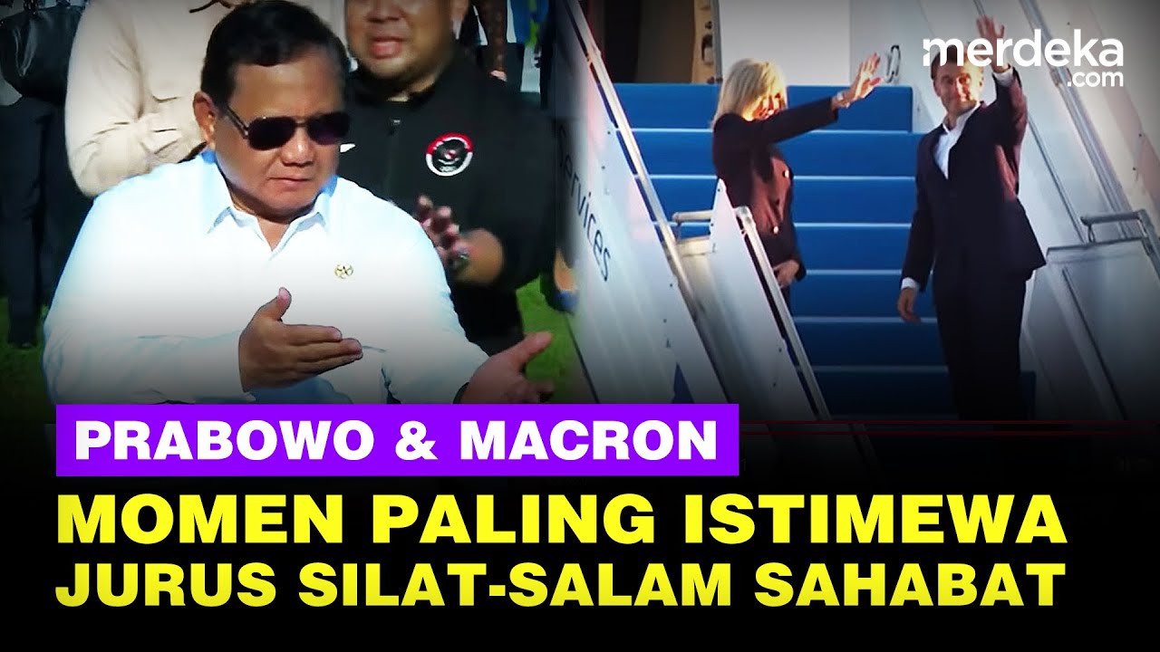 [FULL] Kumpulan Momen Spesial Prabowo Megah Sambut Macron, Terekam Aksi Silat Sampai Salam Sahabat