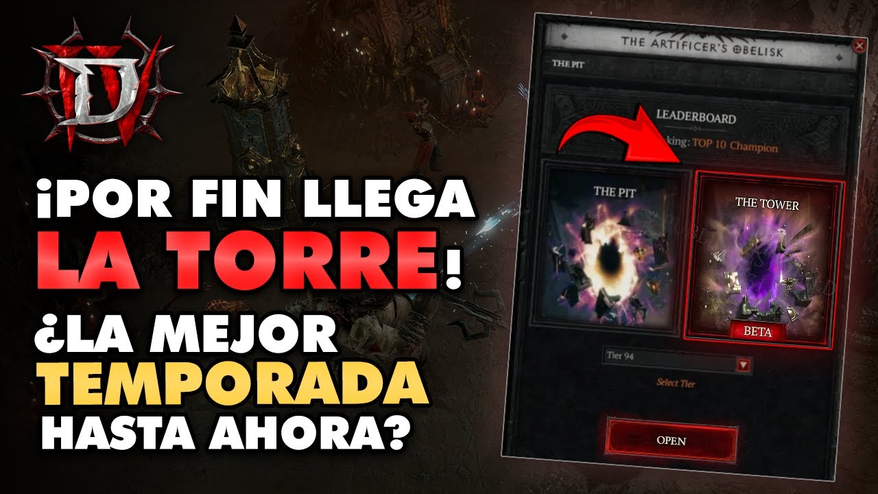 ¿LA MEJOR TEMPORADA de DIABLO 4? 💥 LA TORRE ABRE SUS PUERTAS 🔥 ¡Y con CLASIFICACIONES!