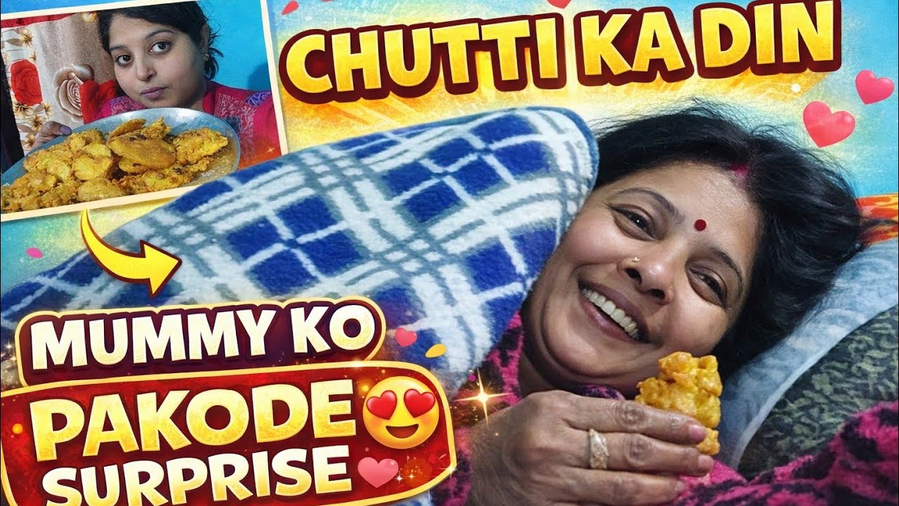 😱🥰Chutti Wale Din Maine Mummy ko Pakode Bana kar Surprise Diya || Swati vlogs ||