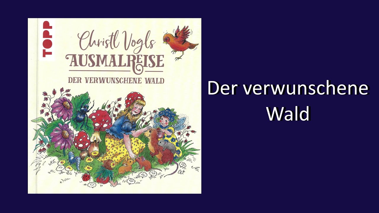 Der verwunschene Wald by Christl Vogls Coloring Book Flip Through