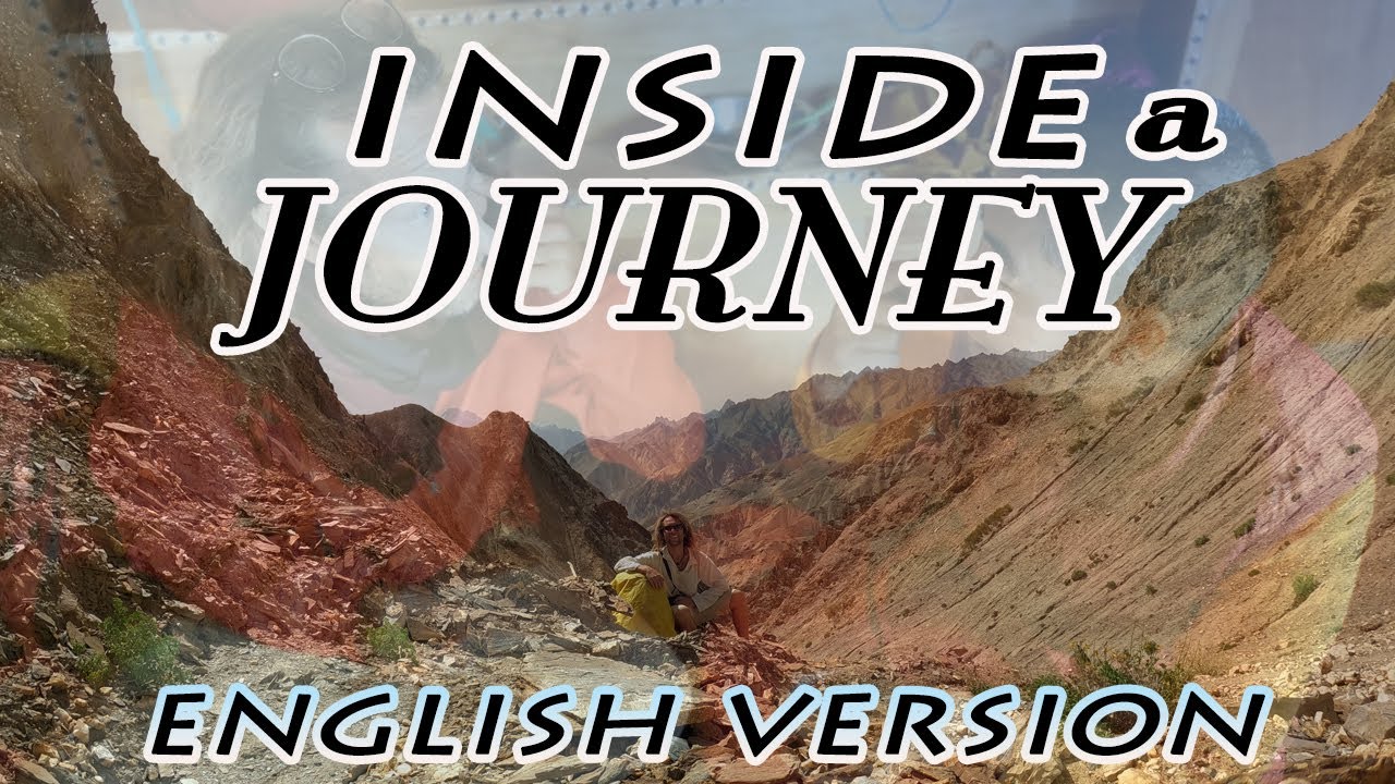 INSIDE a JOURNEY -  SOLOTRIP in LADAKH (ENGLISH VERSION) - EP73