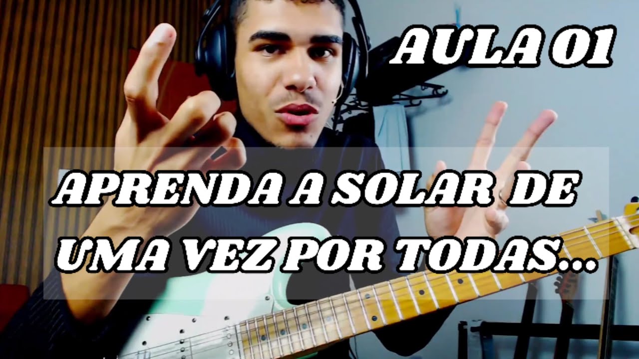 COMO SOLAR NA GUITARRA E NO VIOLÃO