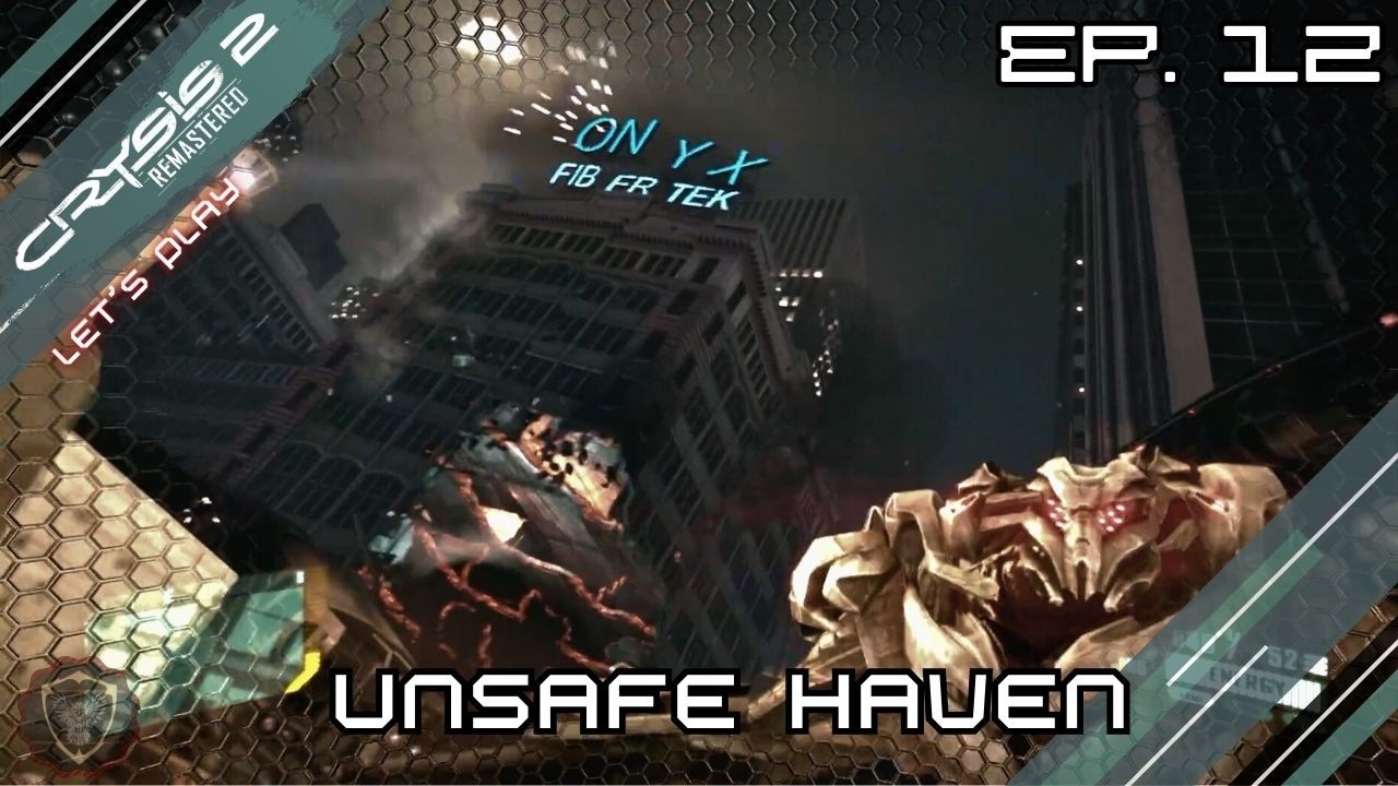 Crysis 2 Remastered, эпизод 12: Небезопасное убежище
