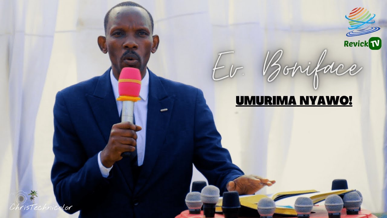 Ev. Boniface Mukunda Avuze ijambo rikomeye Rireba buri Wese