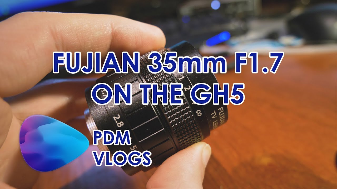 C-Mount Fujian 35mm F1.7 CCTV lens on a GH5 (Review)