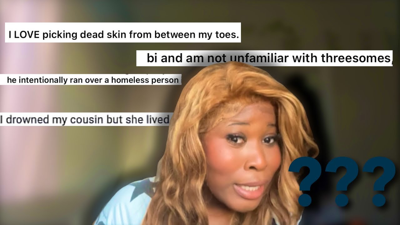 READING YOUR CONFESSIONS..YALL NEED HELP