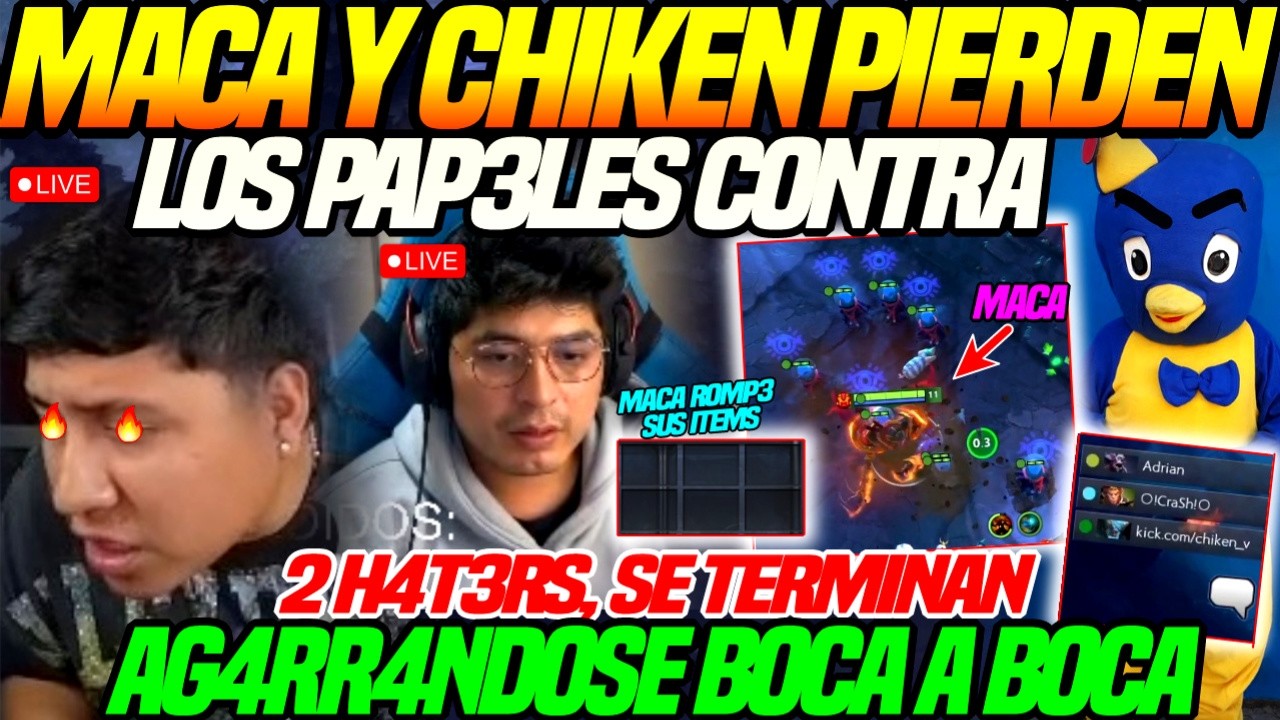 😂kgue de risa😂MACARIUS y CHIKEN PIERDEN los P4PELES CONTR4 2 H4T3RS, SE TERMINAN MAND4NDOSE a la MRD