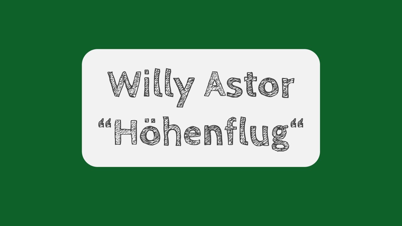 H&ouml;henflug - Willy Astor - Acoustic Guitar