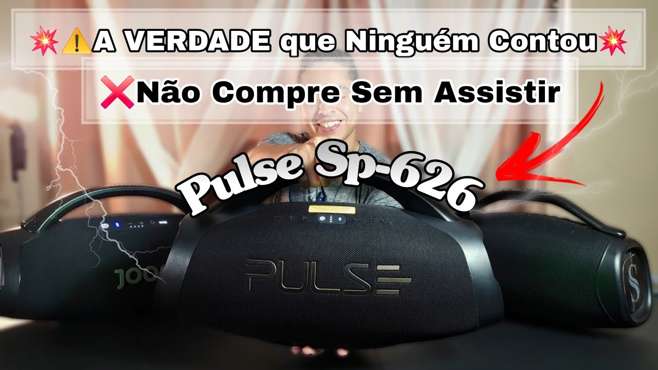 🔊🔥ANALISE FINAL da PULSE SP-626 - Vale todo esse Hype? Opinião Sincera💥