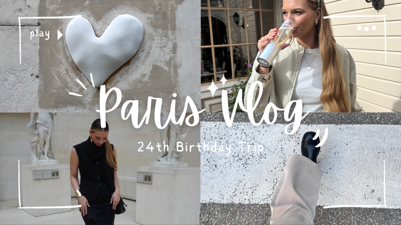A TRIP TO PARIS | WE WENT TO DISNEY | I TURNED 24!