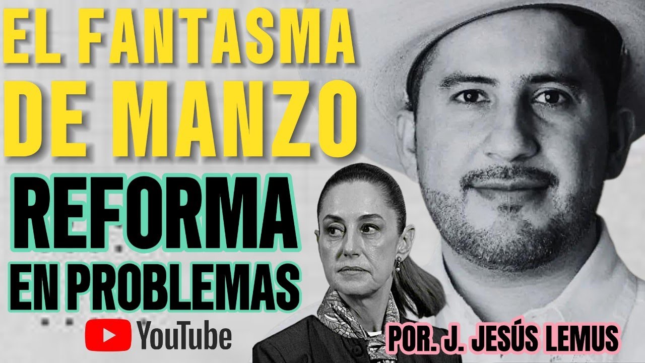 Se aparece otra vez el Fantasma de Manzo y tiembla Morena